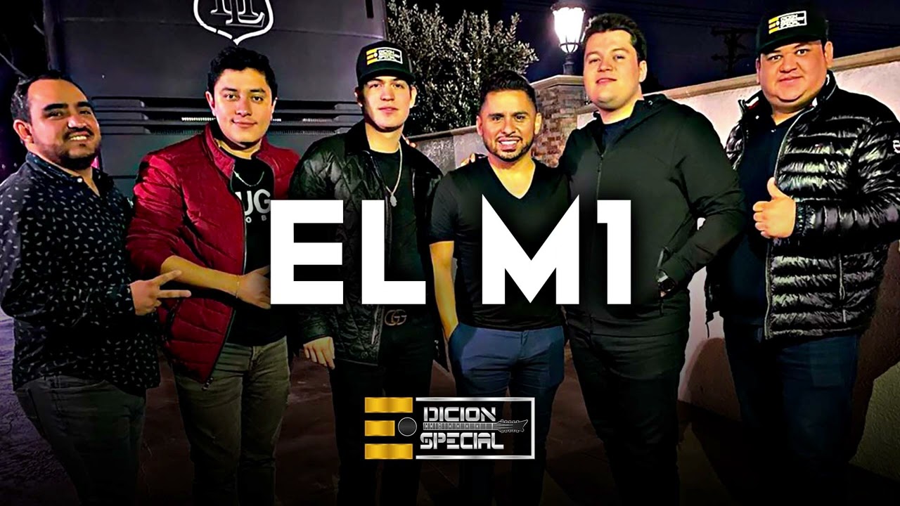 Edicion Especial - El M1 (Corridos 2022)