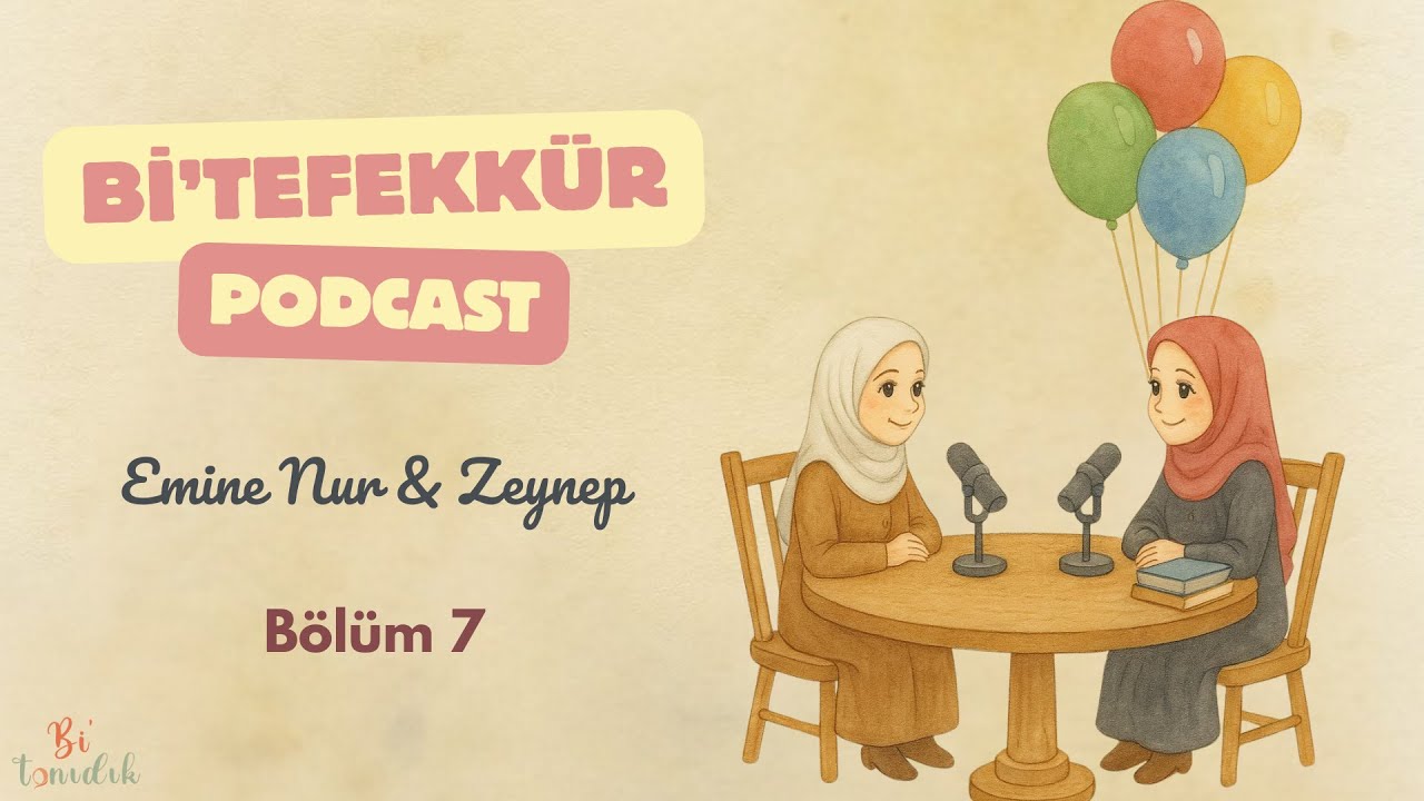Kendine acımak / Hayatı romantize etmek - Bi'tefekkür 7
