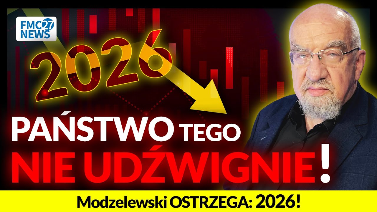 🟥 PAŃSTWO TEGO NIE UDŹWIGNIE! Prof. Modzelewski OSTRZEGA: Katastrofa fiskalna 2026