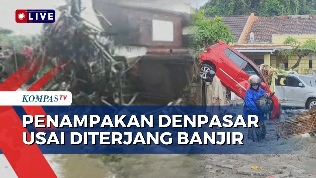 Penampakan Akibat Banjir Bandang Terparah di Denpasar, Ketinggian Hingga 3 Meter