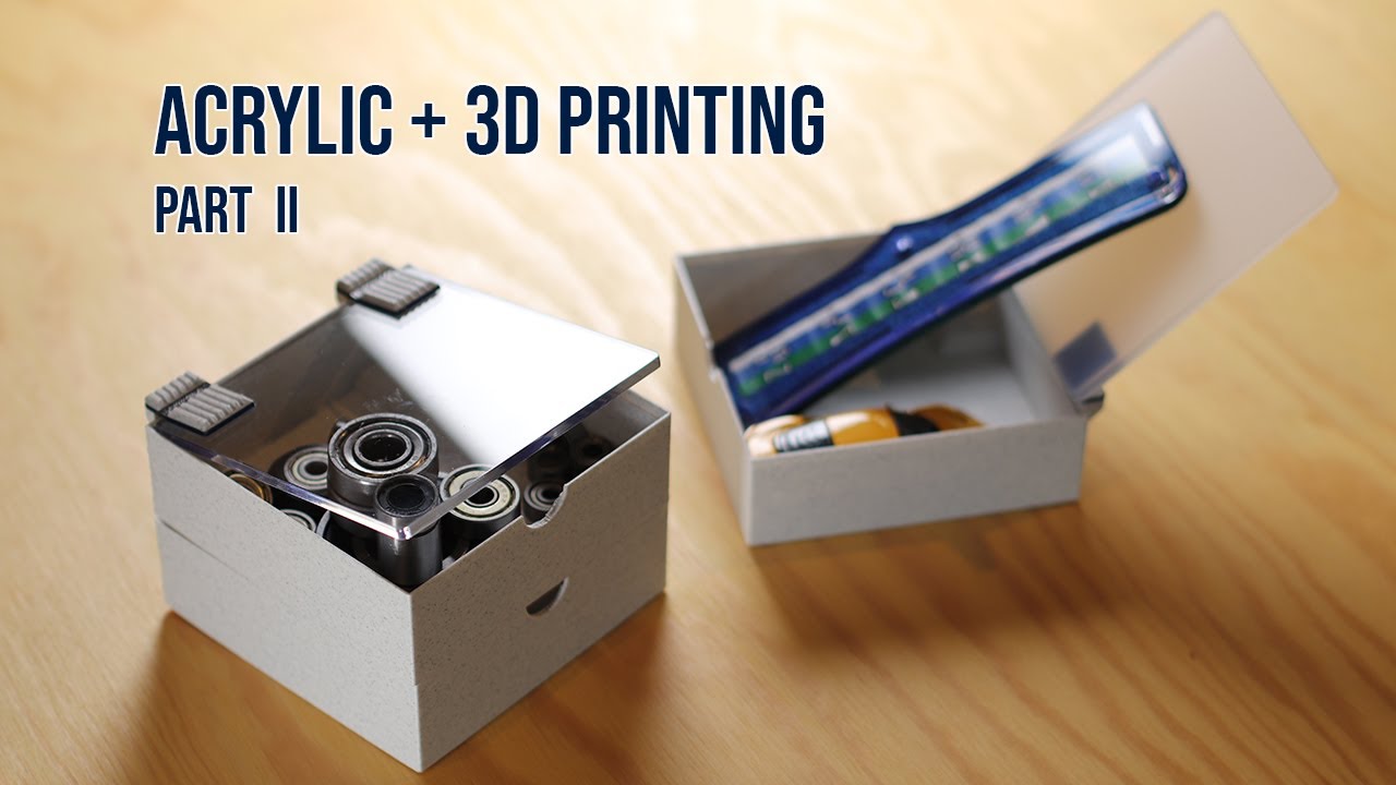 Print-in-place Transparent Lid Box | Acrylic + 3D Printing - Part 2