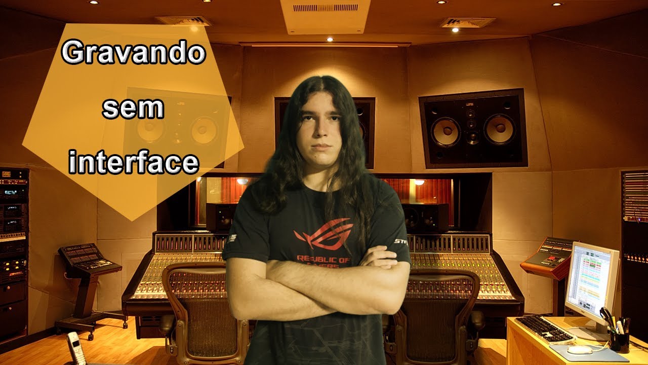 Como GRAVAR sem INTERFACE de ÁUDIO?
