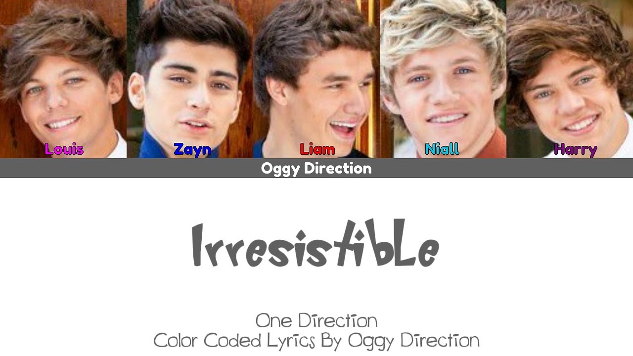 One Direction - Irresistible (New Color Coded Lyrics 2024)