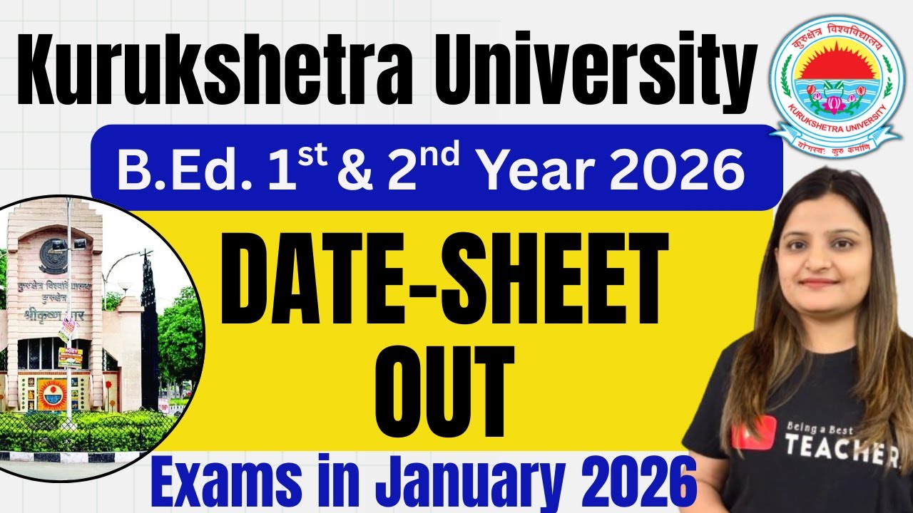 KUK B.Ed. 1st & 2nd Year Date-Sheet (CDOE)