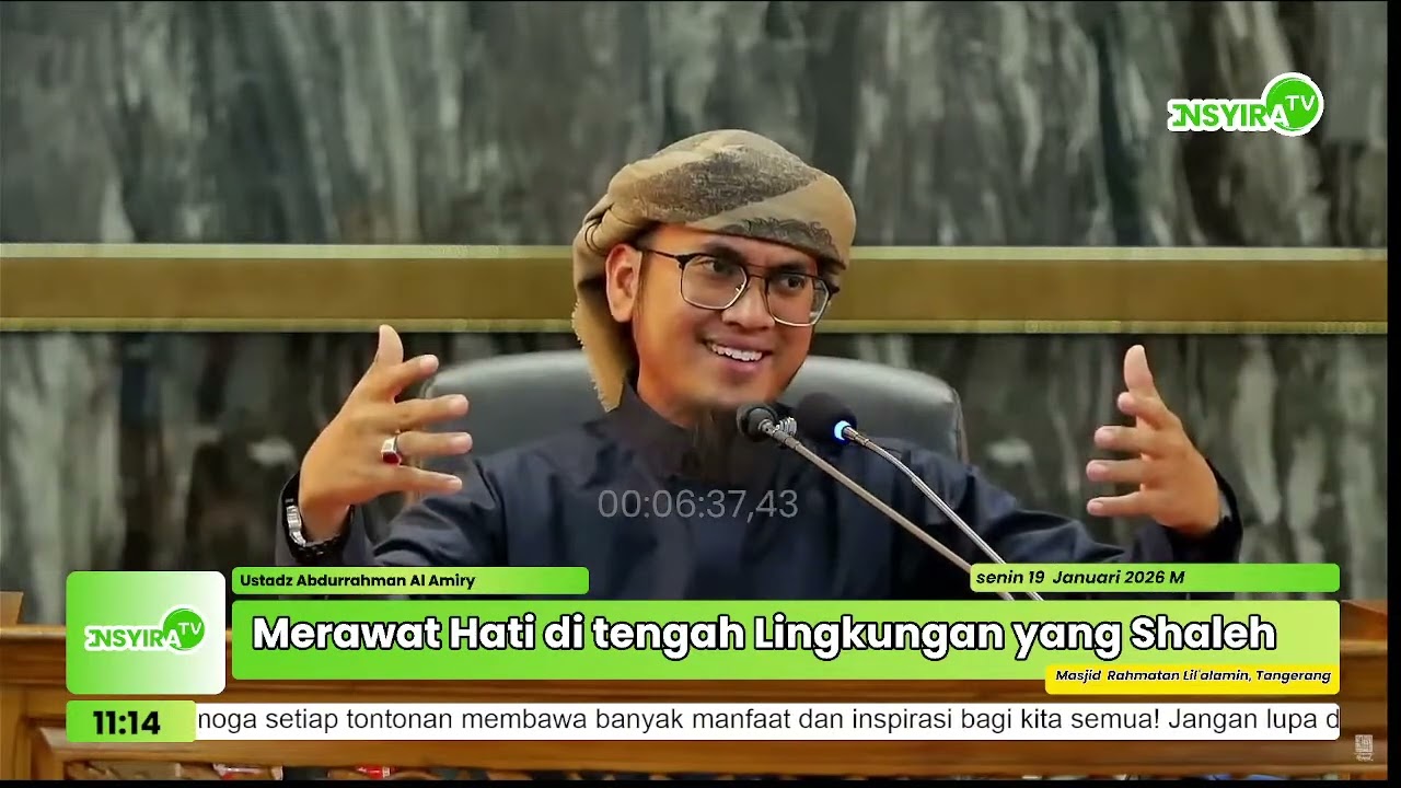 Salinan dari 🔴 Merawat Hati di tengah Lingkungan yang Shaleh - Ustadz Abdurrahman Al Amiry