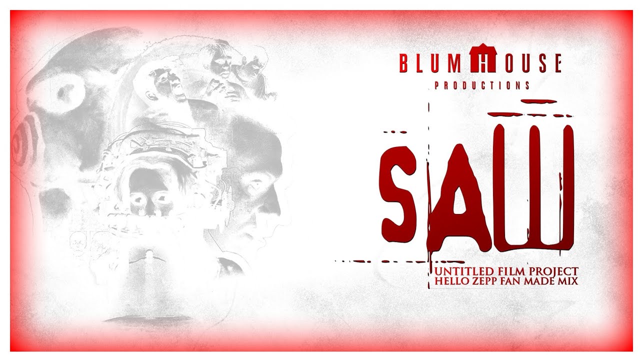 Blumhouse's Untitled Saw Project Hello Zepp Fan Made Mix