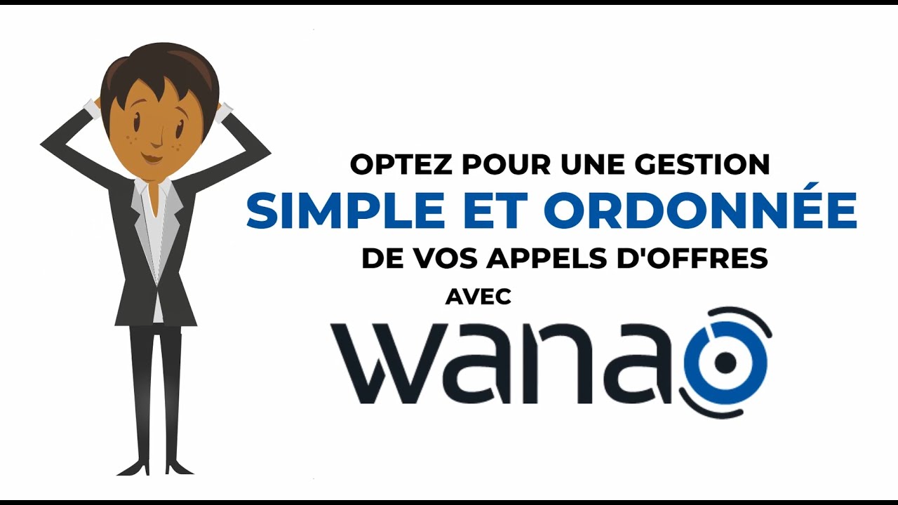 Comment g&eacute;rer vos march&eacute;s publics avec Wanao ?