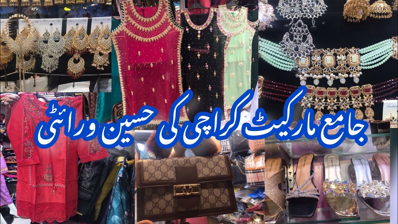 Jama Cloth Market Karachi | Heels,Maxi,Fancy Dress,Clutch & Jewellery Shopping_Local Bazar Pakistan