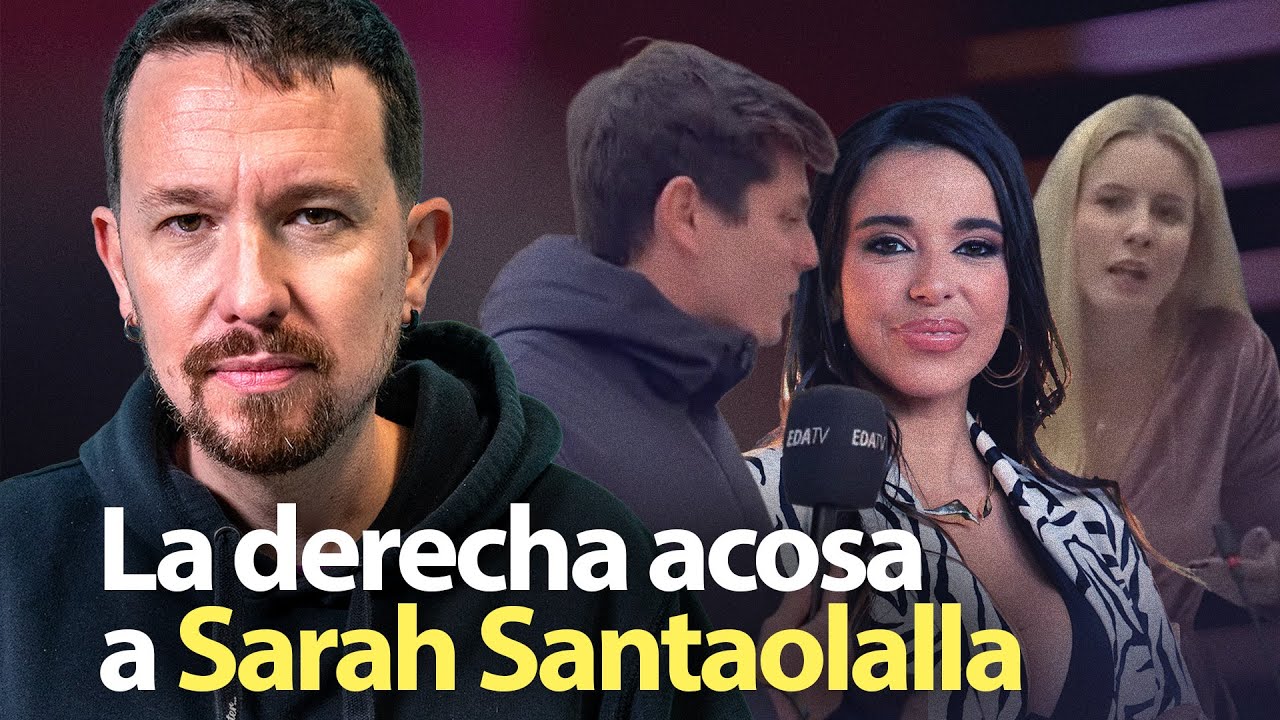 ¿Por qué se permite el ACOSO a Santaolalla por parte de la DERECHA Y ULTRADERECHA?