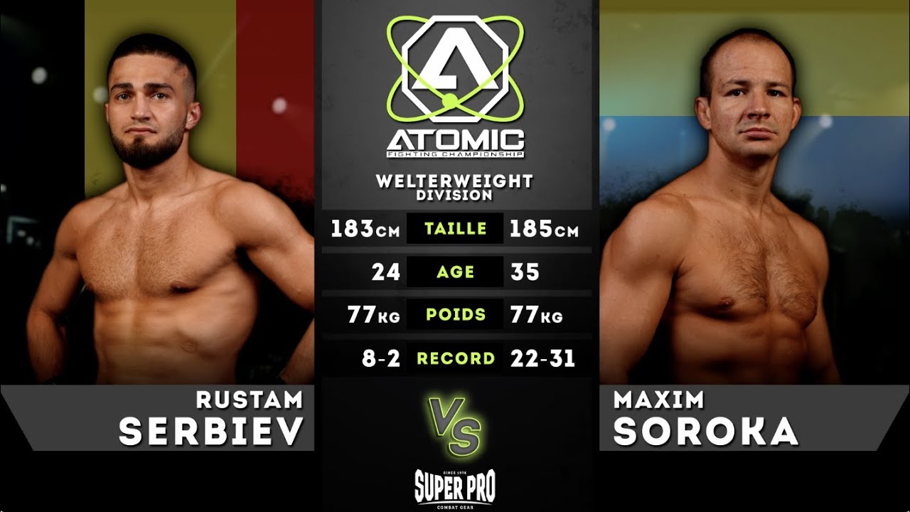 Atomic 1 - Rustam SERBIEV vs Maxim SOROKA