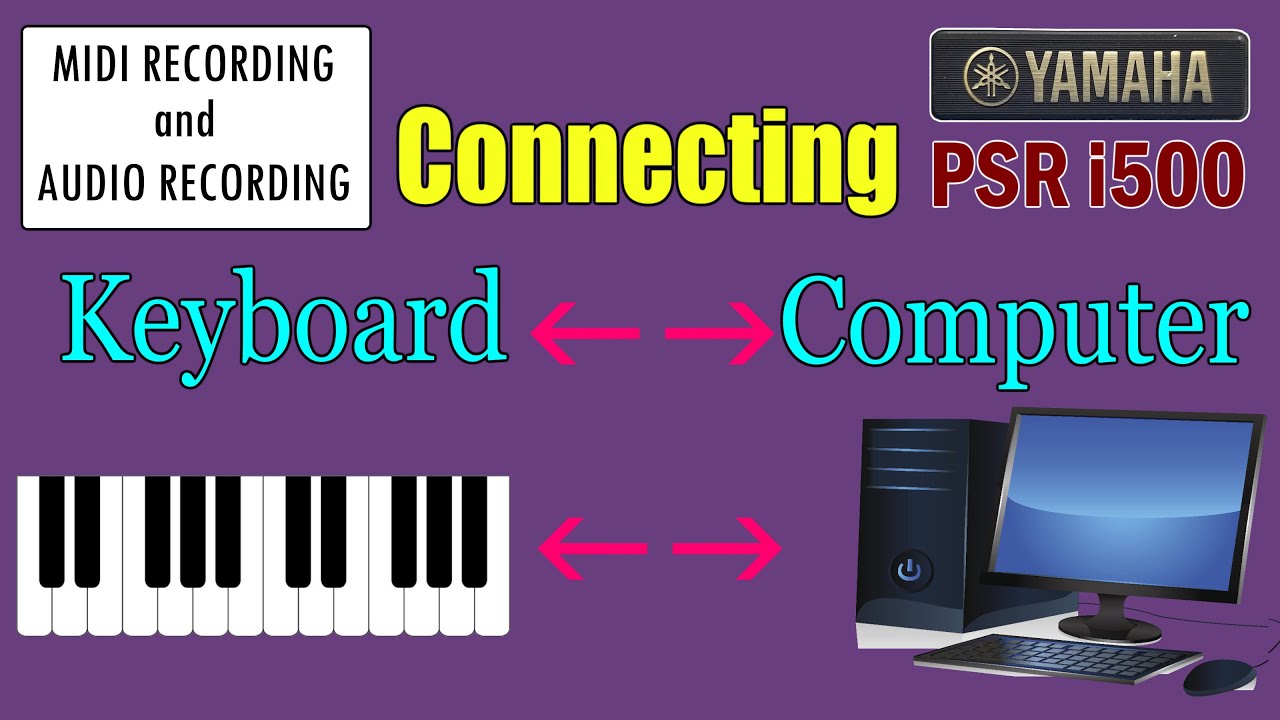 PSR i500 | How to connect keyboard to computer | recording midi and audio