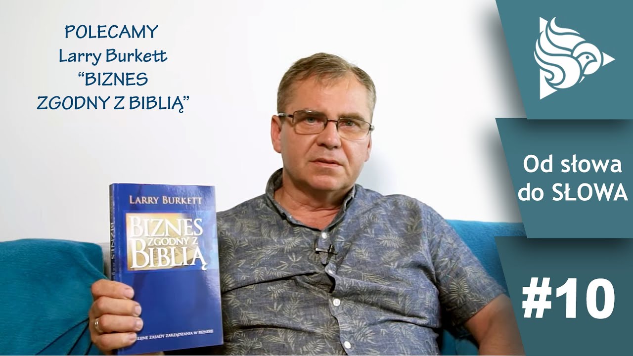 Od słowa do Słowa - odcinek 10 - Polecamy Biznes zgodny z Biblią