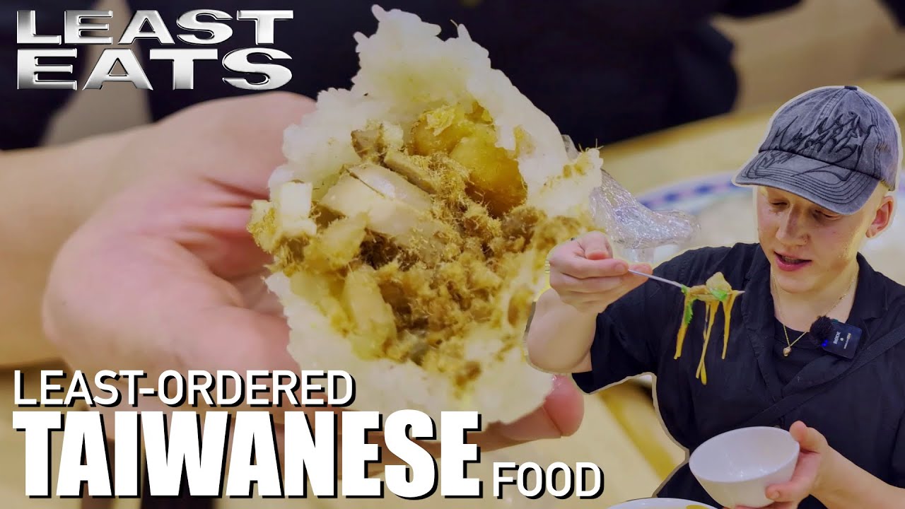 Least Ordered Taiwanese Food | LEAST EATS | S03E01