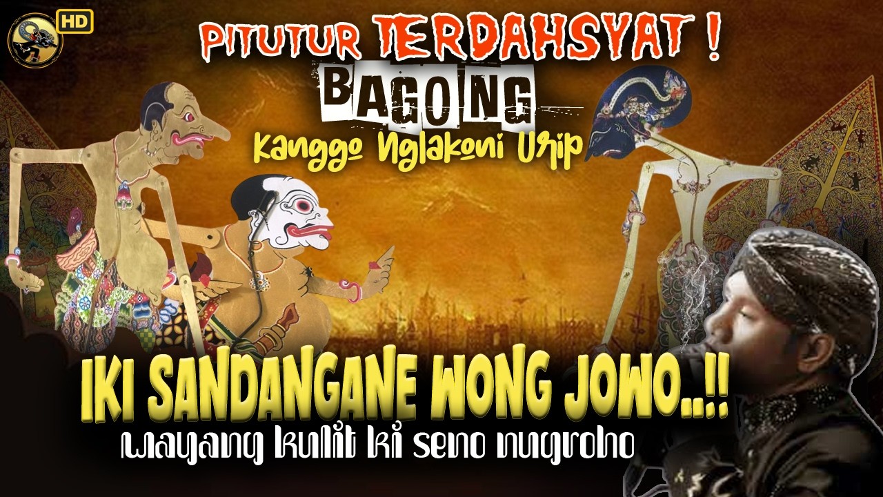 MERINDING! PITUTUR JAWA BAGONG KANGGO NGLAKONI URIP / WAYANG KULIT KI DALANG SENO NUGROHO