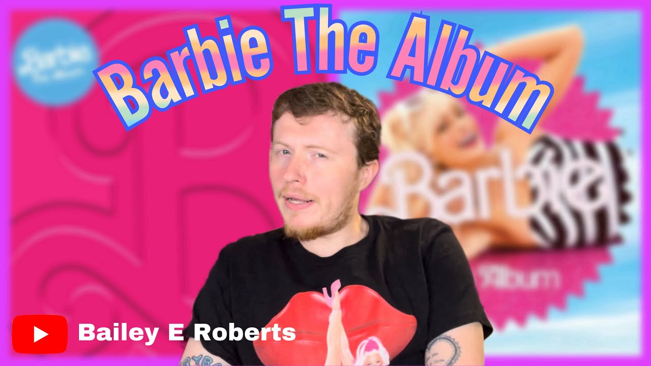 Barbie The Album - Album Reaction