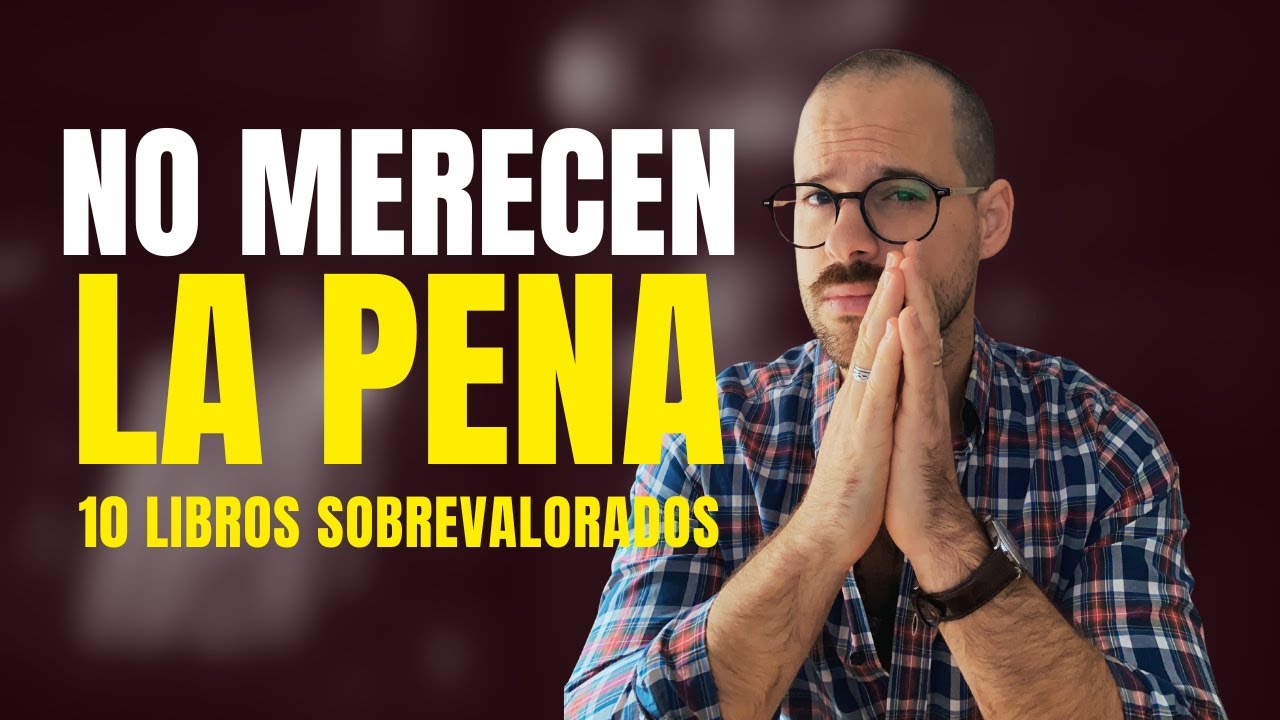 10 libros sobrevalorados, diez obras que no están al nivel #libros #booktube