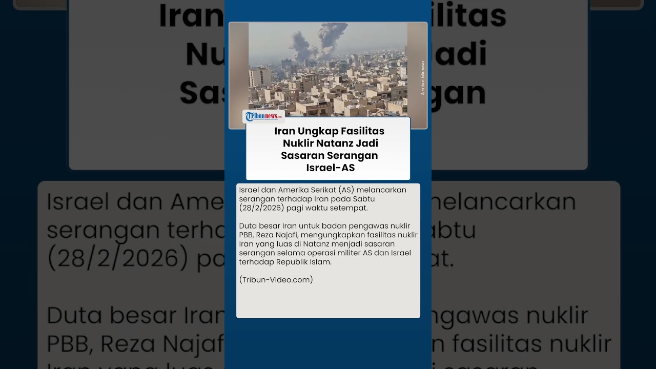 Konflik Memanas: Iran Sebut Natanz Diserang Israel&ndash;AS, Dunia Khawatir Perang Lebih Besar