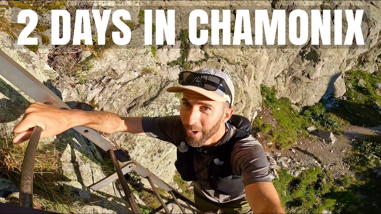 2 Days in Chamonix...Trail Running Heaven in the French Alps