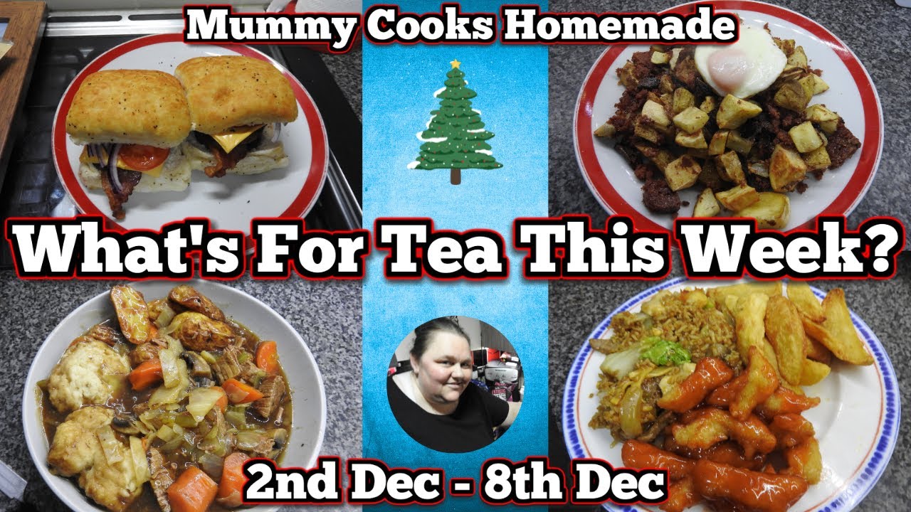 What's for tea this week? (9nd Dec - 15th Dec) 2024