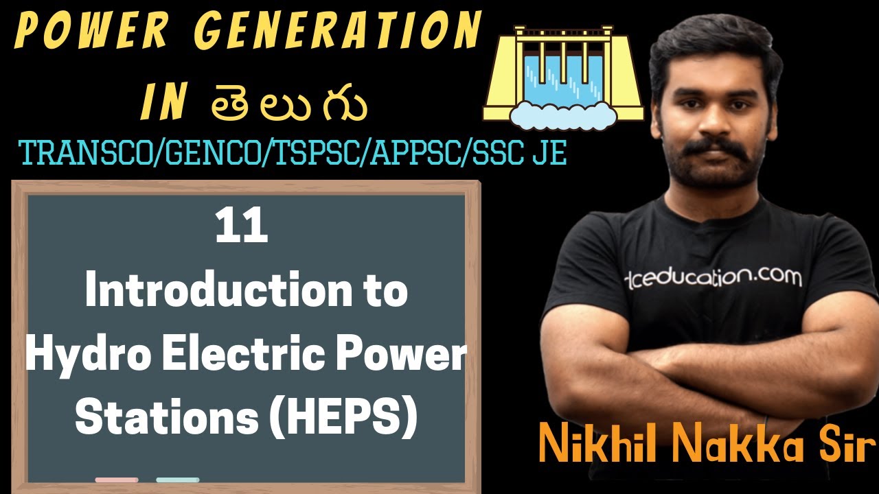 (తెలుగు) 11 -Introduction to Hydro Electric Power Station | Nikhil Nakka | RLC Education India