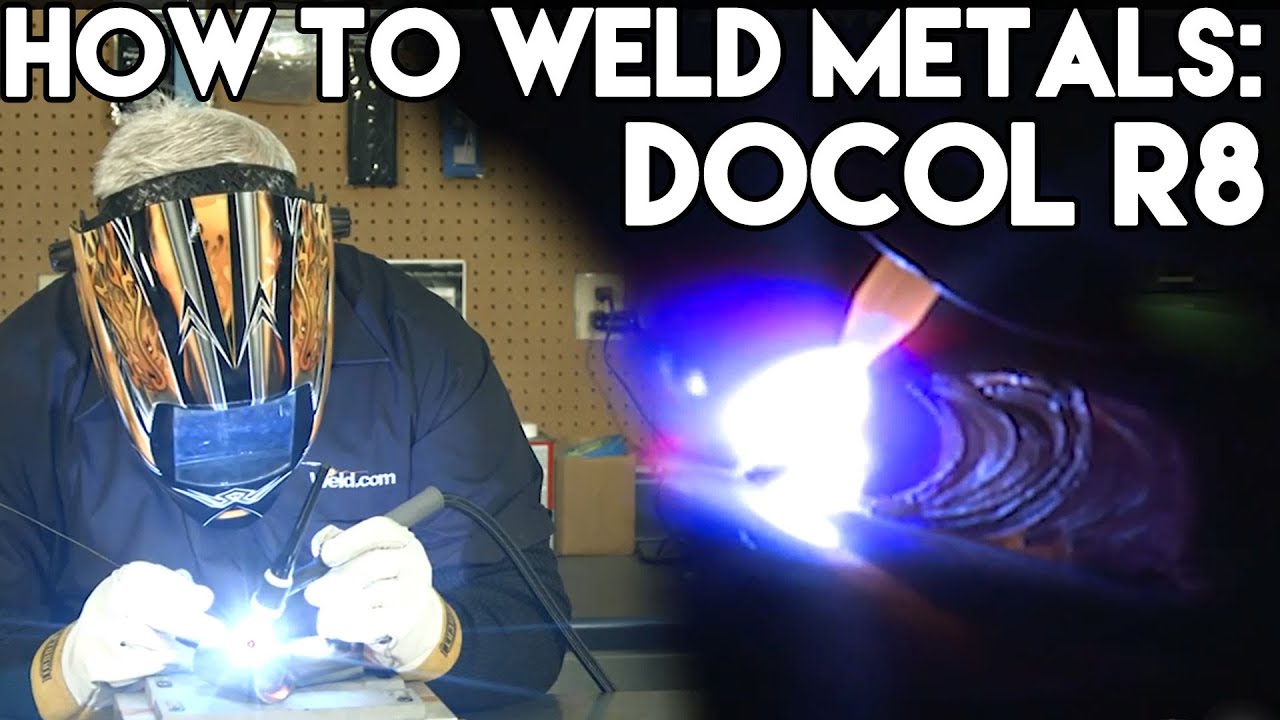 Tips for Welding DOCOL R8
