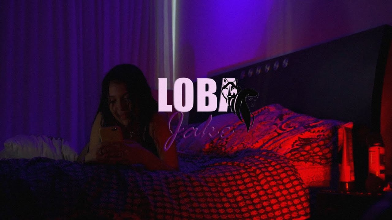 LOBA - JAKE (VIDEO OFICIAL)
