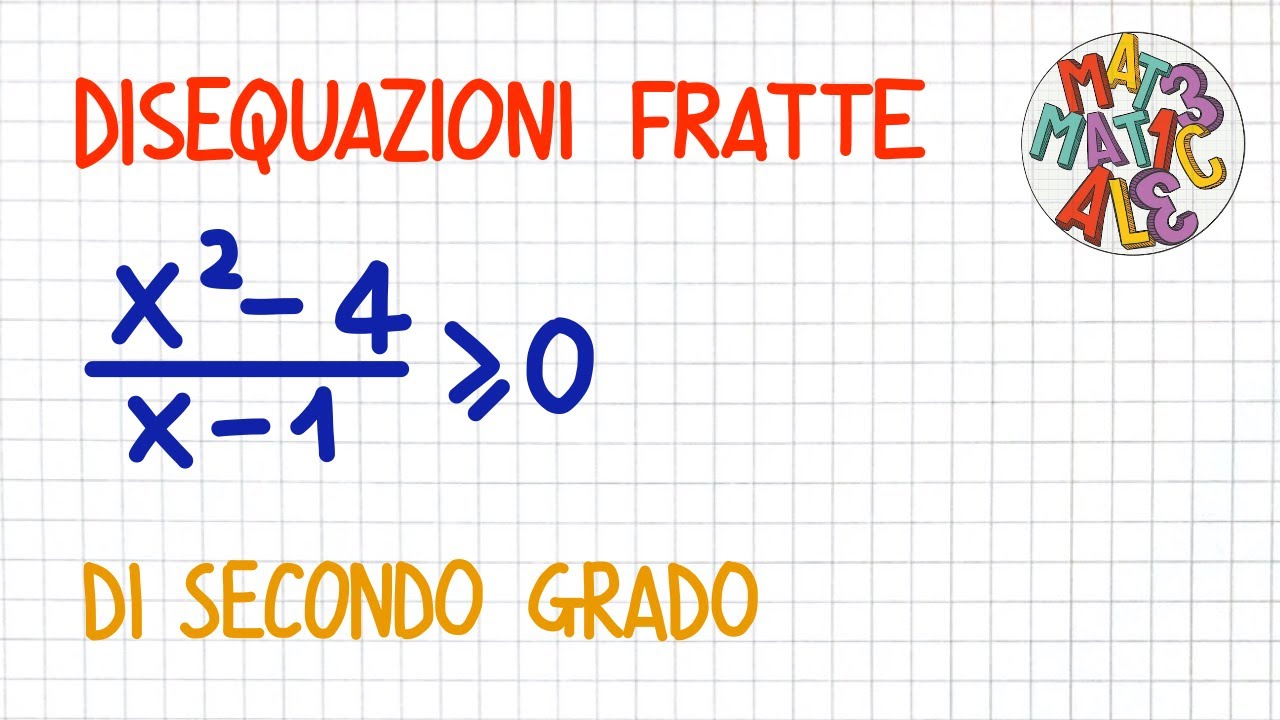DISEQUAZIONI FRATTE di secondo grado         _ DF20