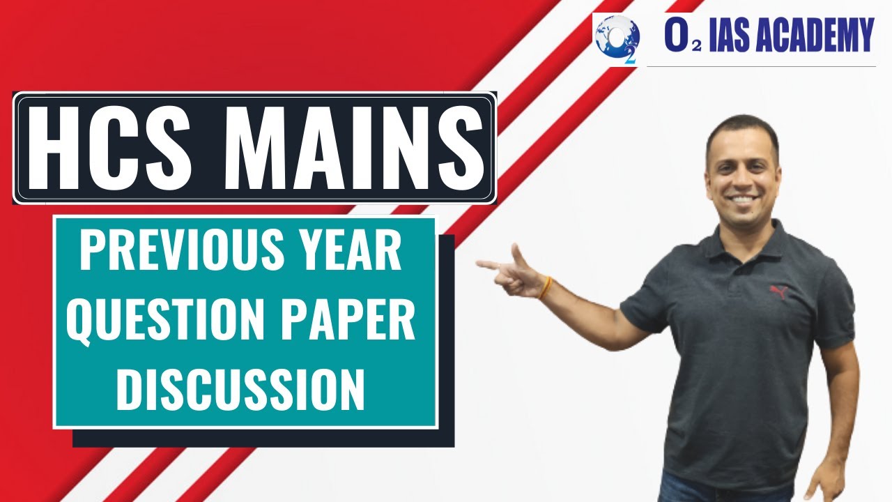 HCS Mains Preparation- HCS Mains 2019 GS Paper Analysis - HCS Mains Previous Year Exam Analysis