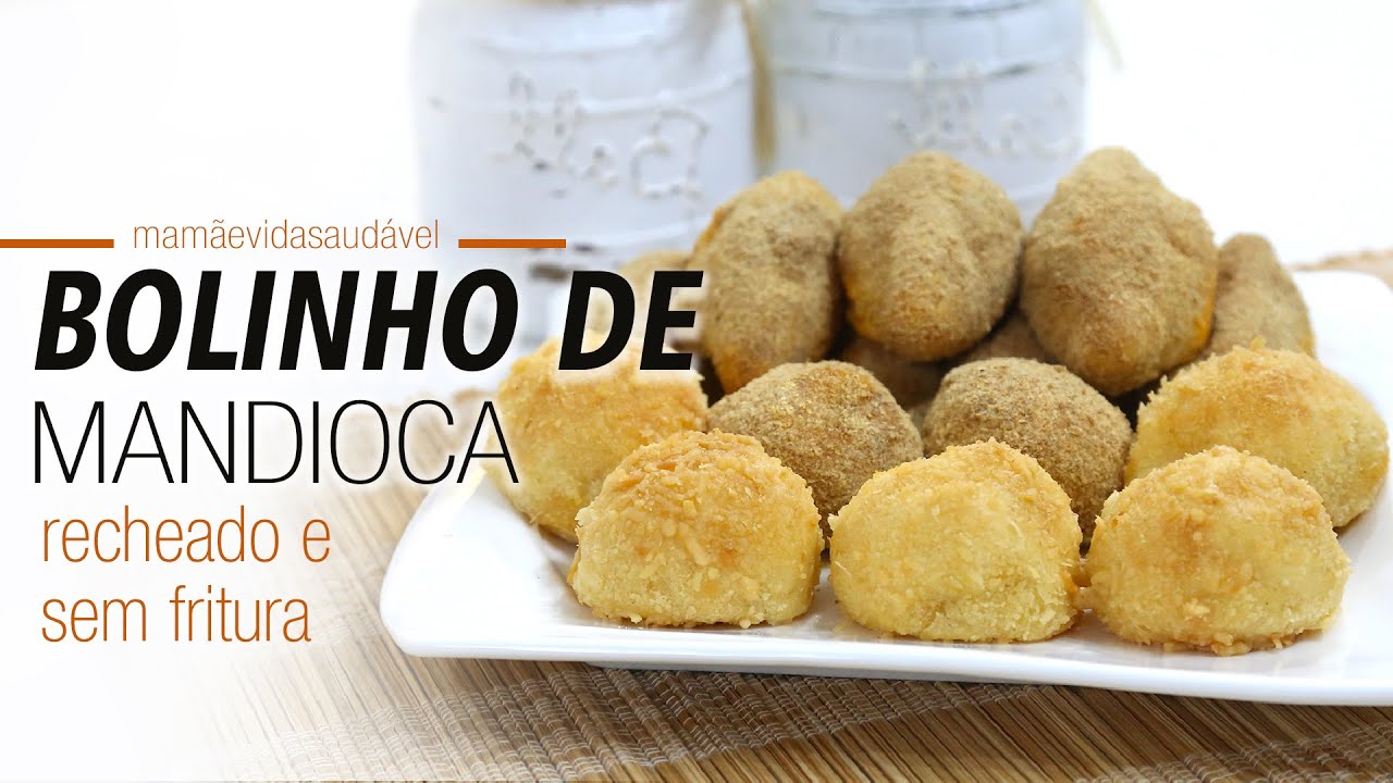 BOLINHO DE MANDIOCA recheado e sem fritura