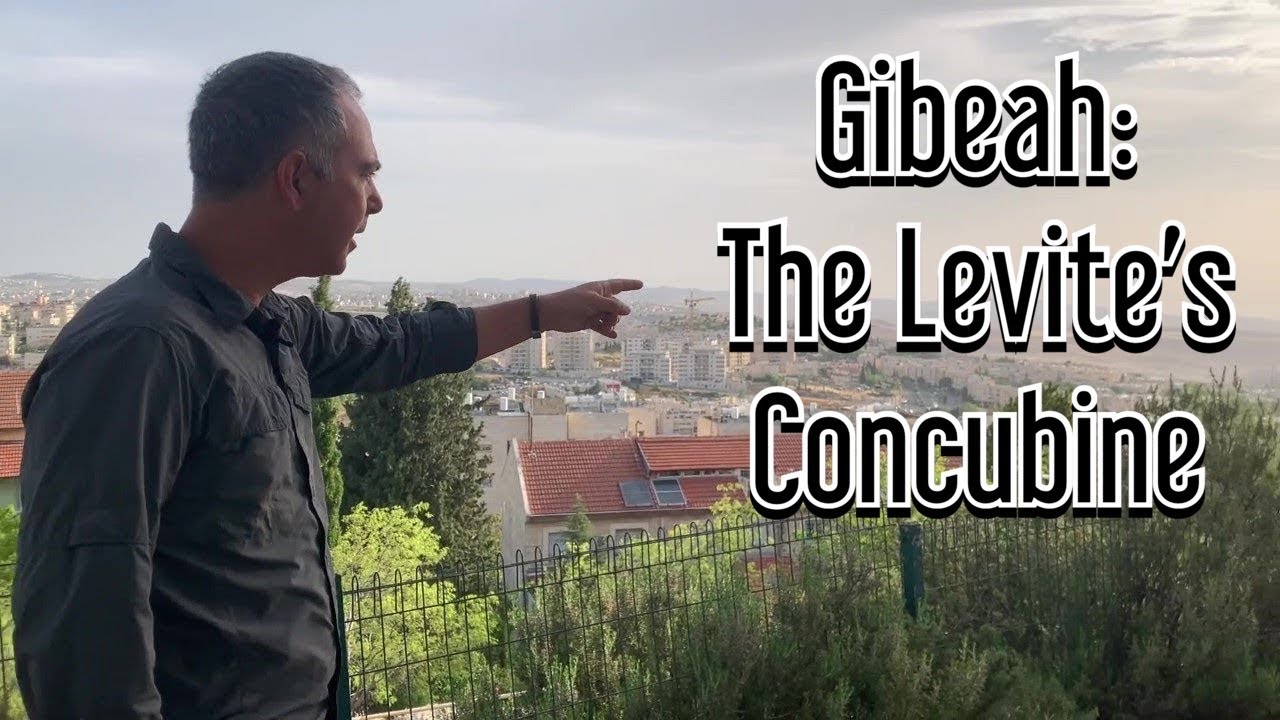 Teaching 3 - Gibeah: The Levite's Concubine