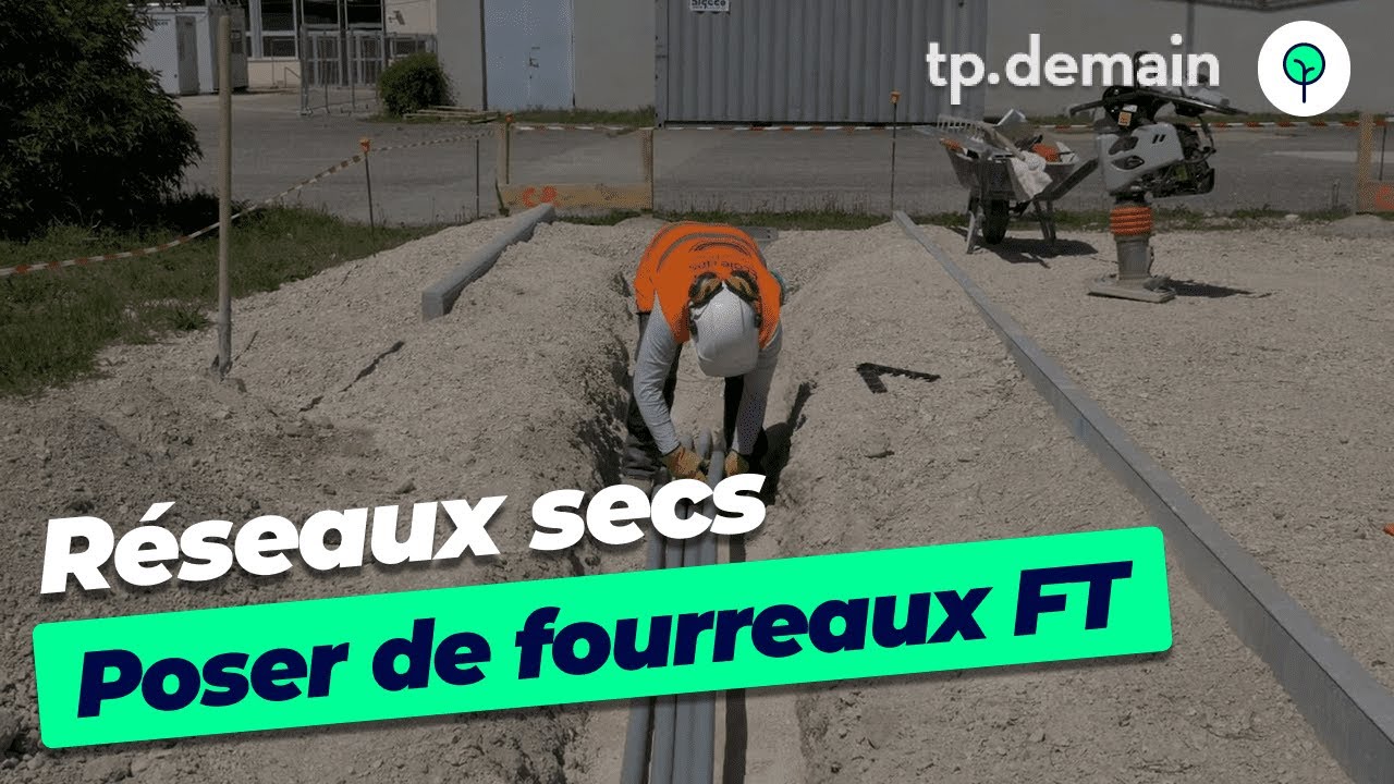 Le raccordement et la pose des fourreaux FT