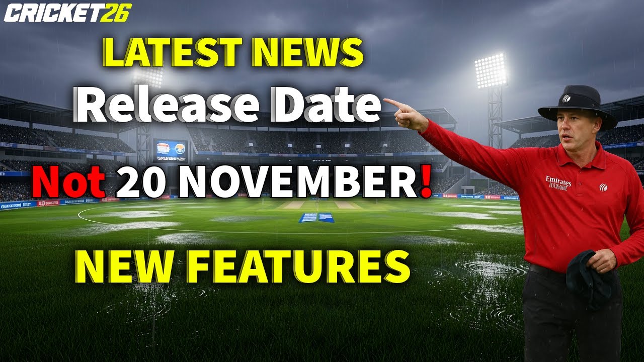 Cricket 26 Release Date & Timing &ndash; New Features Confirmed!