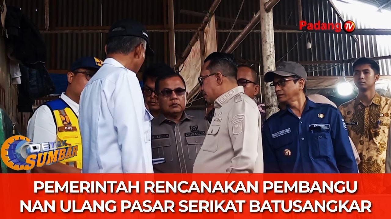 Pemerintah Rencanakan Pembangunan Ulang Pasar Serikat Batusangkar