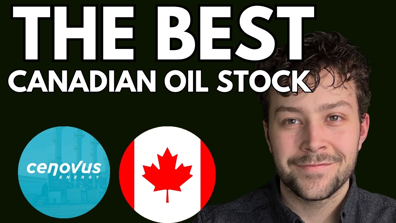 Why Cenovus Energy is the BEST Canadian Oil Stock to Buy in 2025