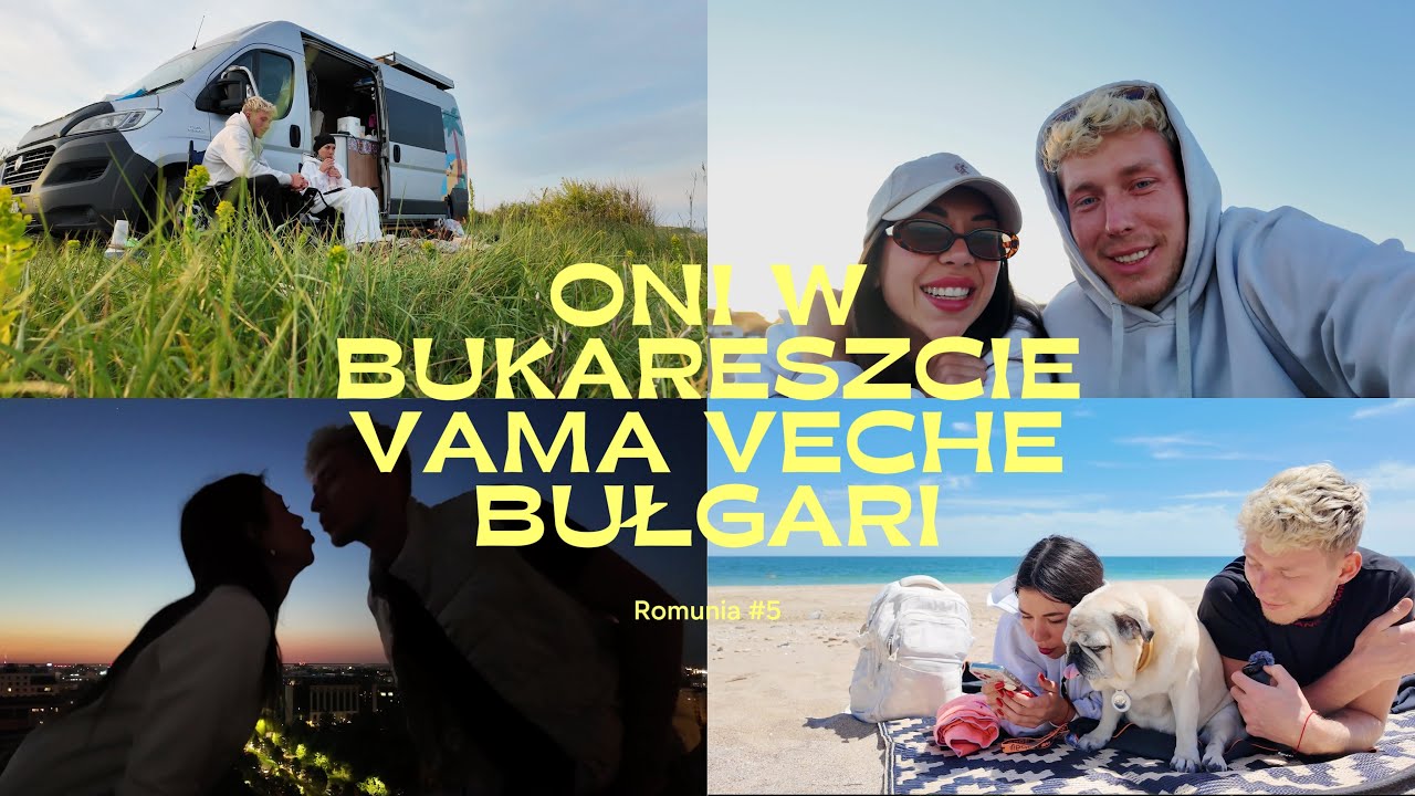 Bukareszt 🌆 Jak spędzamy Urodziny 🍔 Uciekamy z dzikiej Plaży Hipisów OniVanem w Świecie 🌍 Rumunia #5