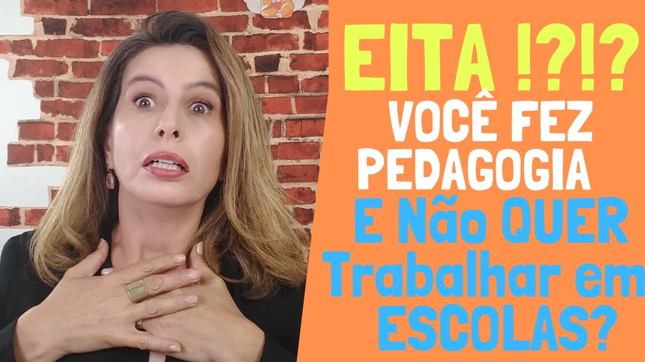 Onde posso TRABALHAR fazendo curso de PEDAGOGIA - 9 Áreas de ATUAÇÃO para trabalhar na Pedagogia