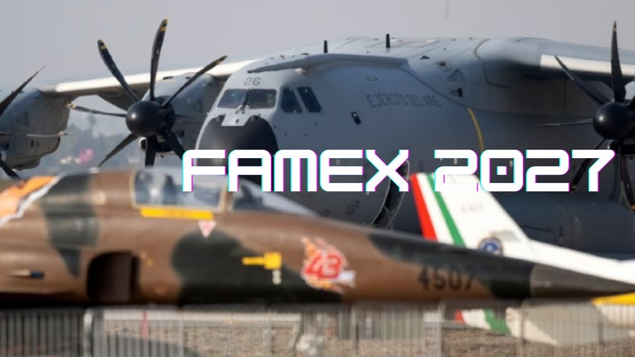FAMEX 2027: El futuro aeroespacial despega desde México