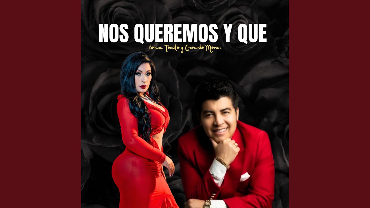 NOS QUEREMOS Y QUE