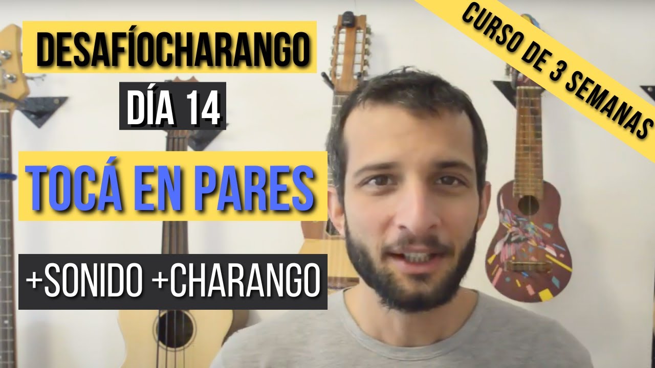 🎸 Melodías en pares | #DesafíoCharango – Día 14 – Curso de Charango de 3 semanas