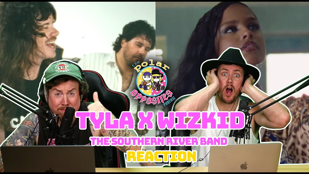 DYNAMITE REACTION - Tyla x Wizkid - Southern River Band | The Polar Opposites Podcast