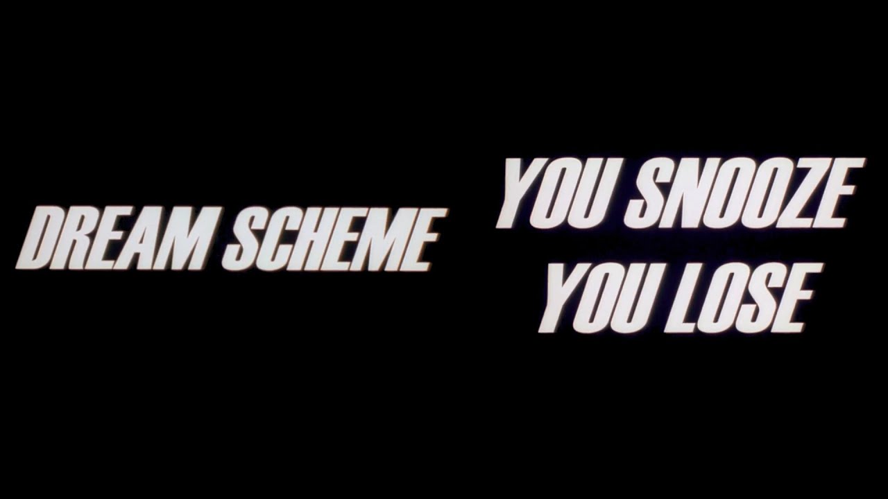 Episode 18: Dream Scheme & You Snooze You Lose
