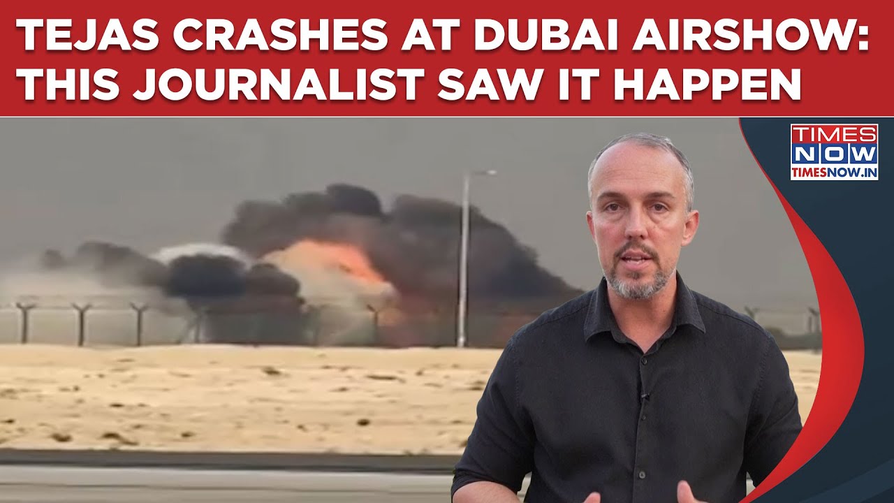 Dubai Tejas Crash: Journalist Recounts Horrific Moments of IAF Fighter Jet Plunge