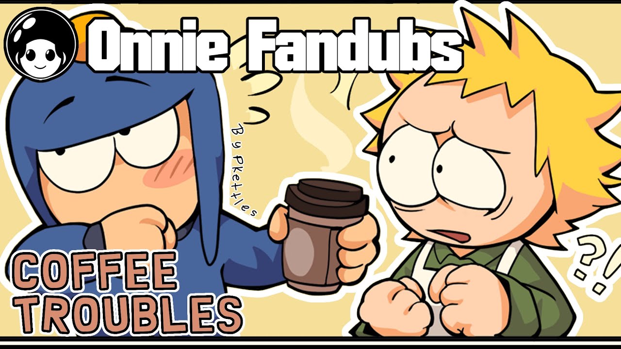 Coffee Troubles | South Park Comic Dub | Onnie Fandubs | Craig X Tweek