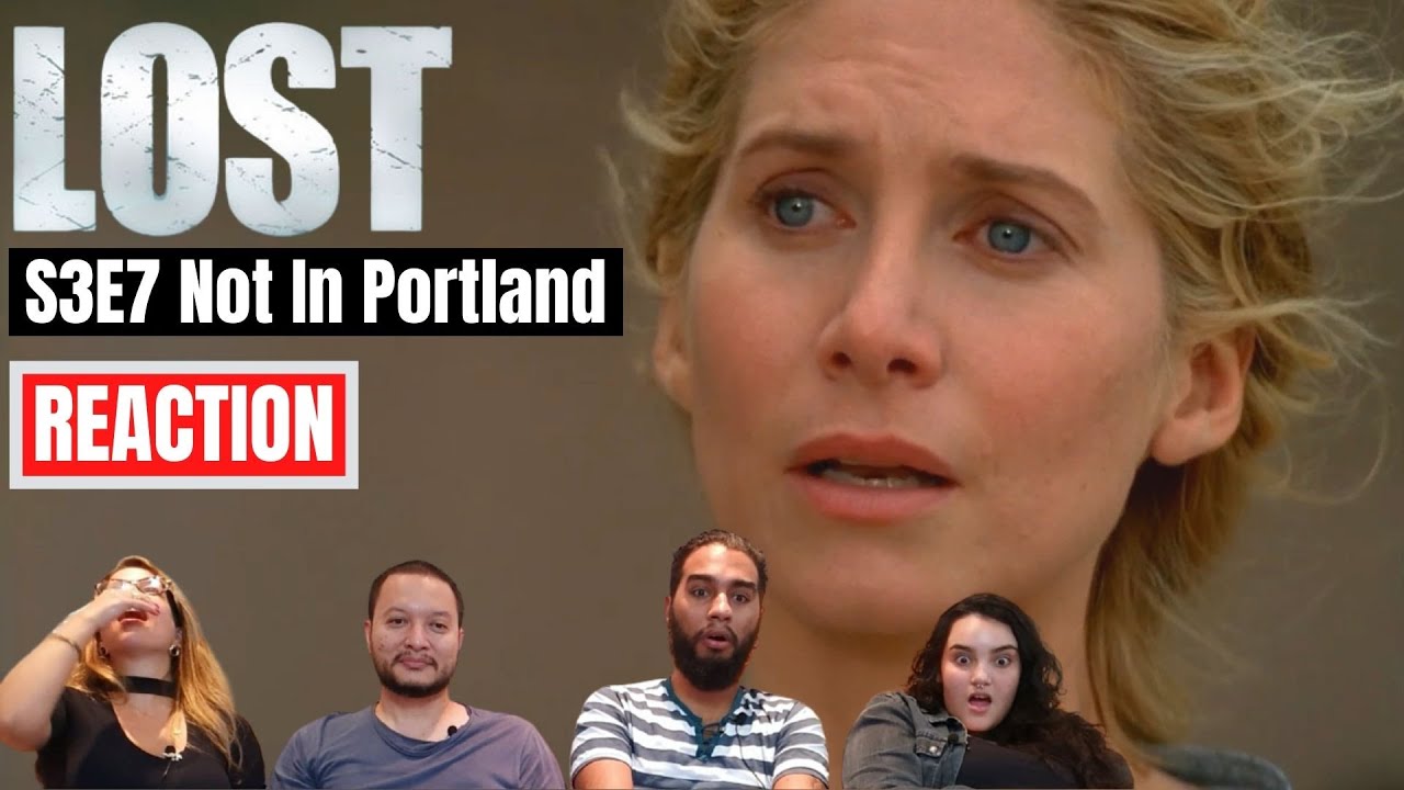 Lost 3x7 | Not In Portland | Reaction