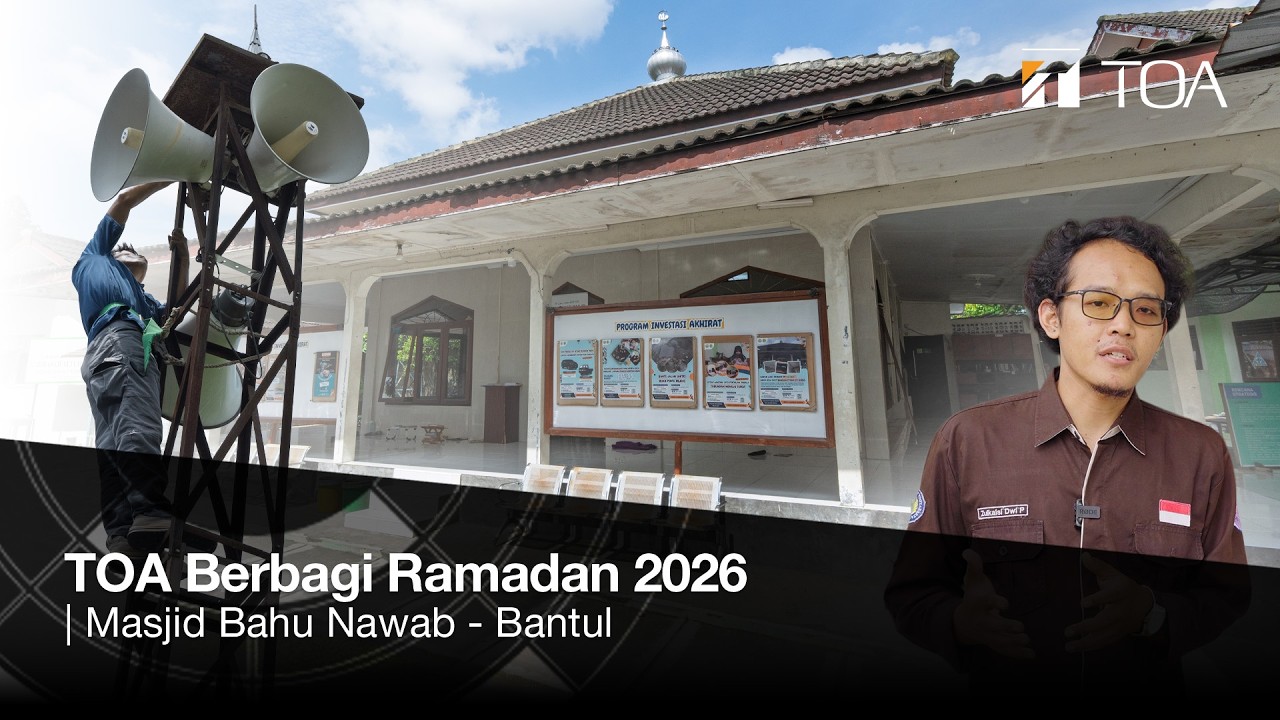 Suara Lebih Jelas & Merata Tanpa Kresek-kresekTOA Berbagi 2026 – Masjid Bahu Nawab