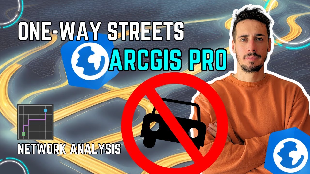 HOW TO DEFINE ONE-WAY STREETS IN ARCGIS PRO - NETWORK ANALYSIS TUTORIAL