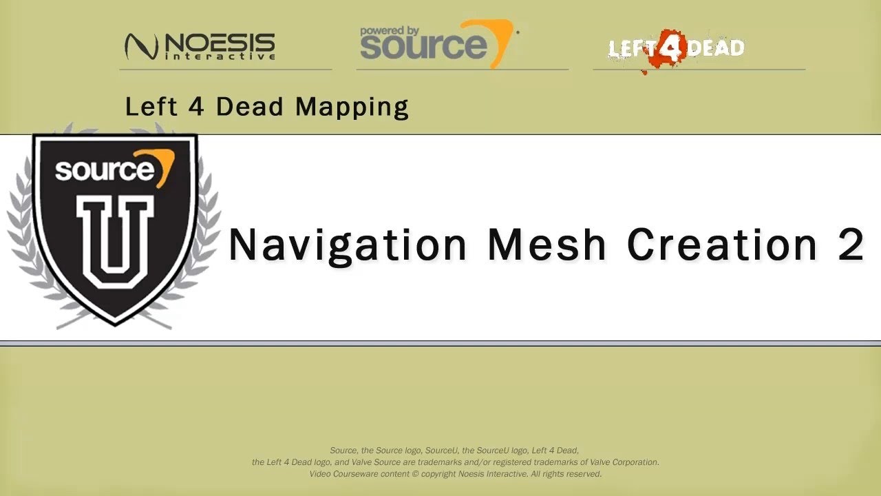 Left 4 Dead Mapping - 26: Navigation Mesh Creation 2 - Noesis Interactive Tutorial