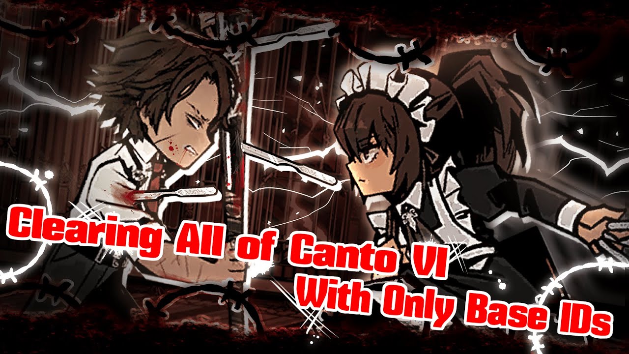 How I Slaughtered Canto VI with Only the Base IDs