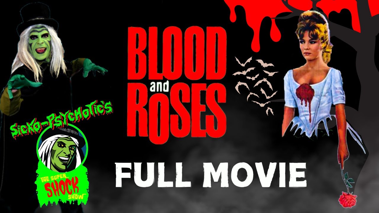 Blood and Roses | Full Movie | Super Shock Show