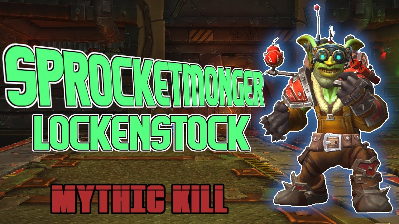 Mythic Sprocketmonger Lockenstock - Vengeance POV